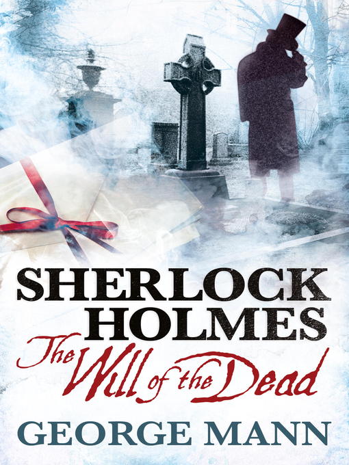 Title details for Sherlock Holmes by George Mann - Available